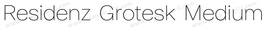 Residenz Grotesk Medium Wide字体转换